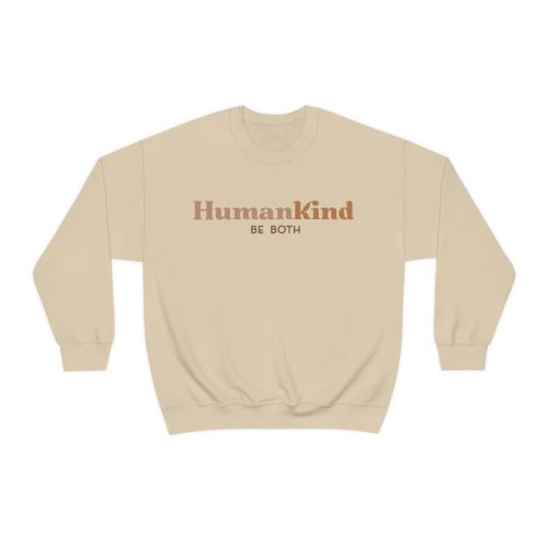 Beige sweatshirt with the 'HumanKind Be Both' message printed on the front, promoting inclusion.